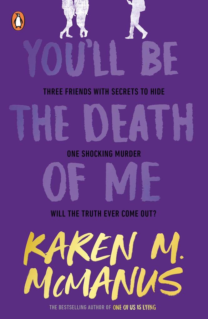 Produktbild: You'll Be the Death of Me | Karen M. McManus