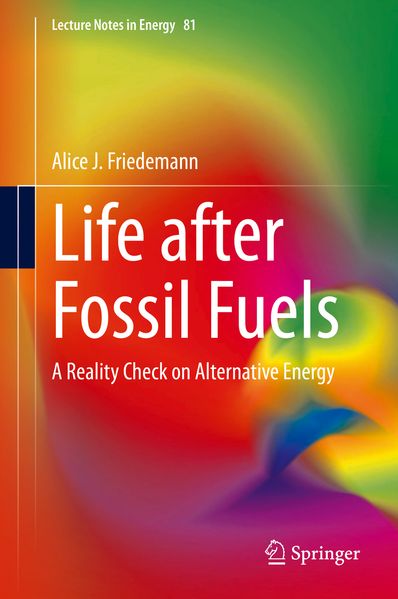 Produktbild: Life after Fossil Fuels | Alice J. Friedemann