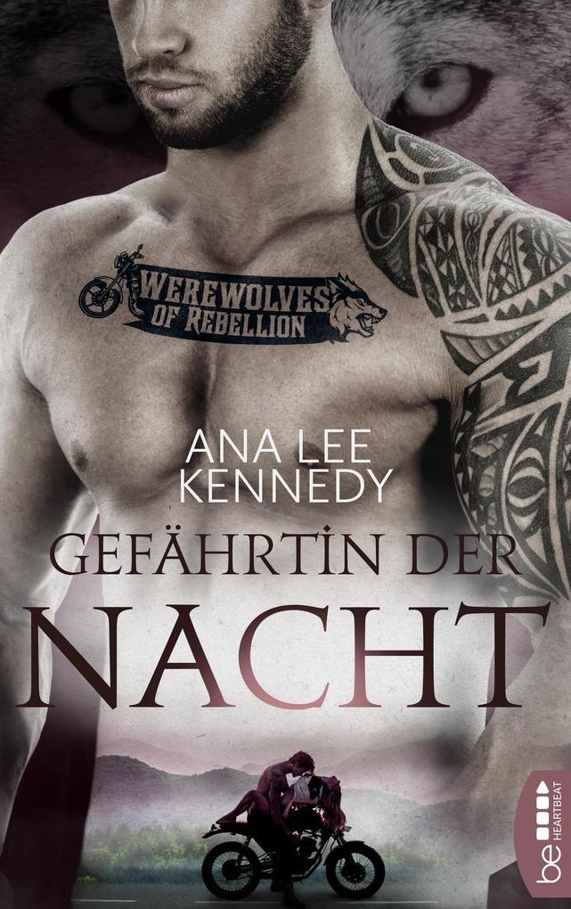 Produktbild: Werewolves of Rebellion - Gefährtin der Nacht | Ana Lee Kennedy