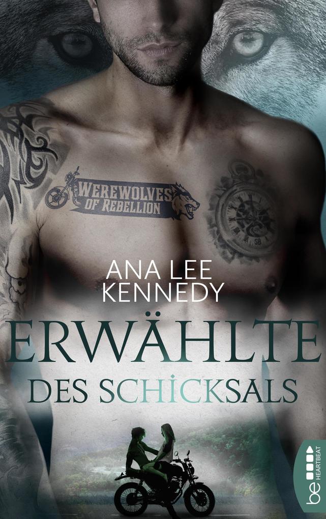 Produktbild: Werewolves of Rebellion - Erwählte des Schicksals | Ana Lee Kennedy