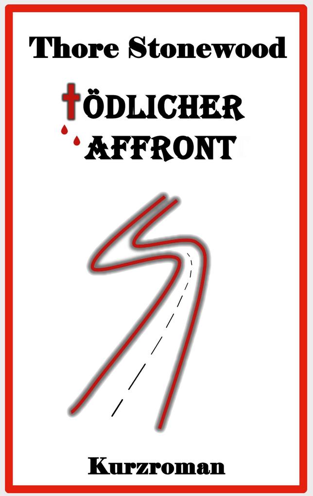Produktbild: Tödlicher Affront | Thore Stonewood