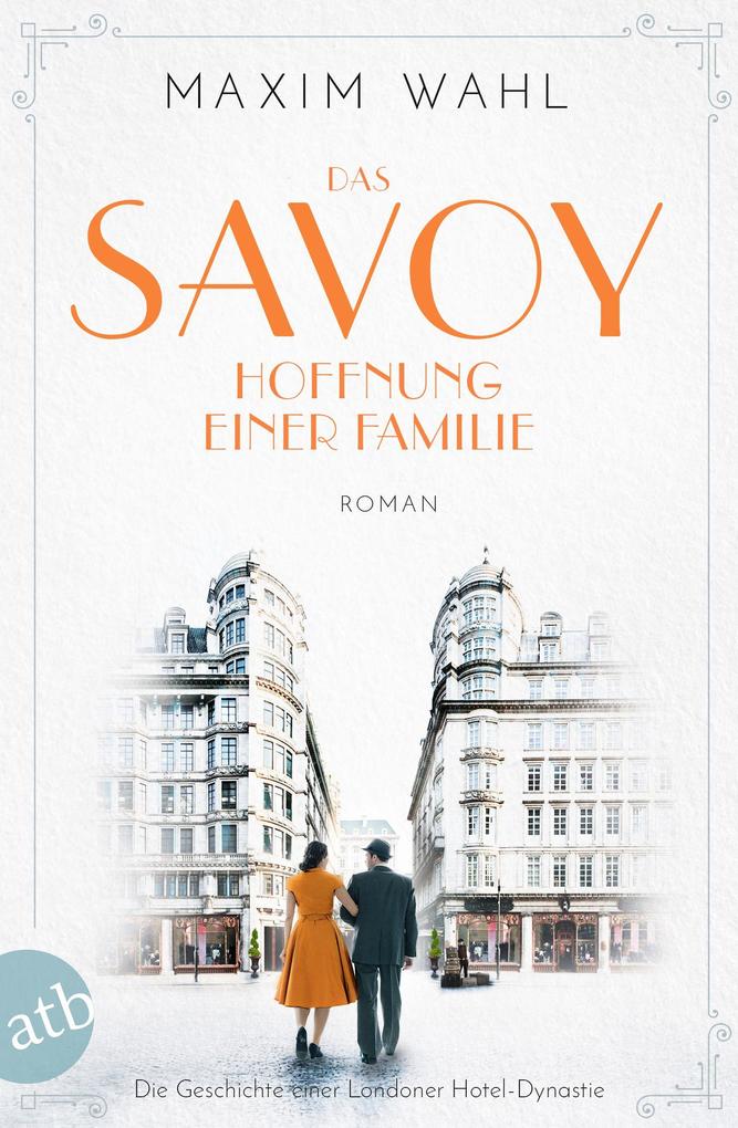 Produktbild: Das Savoy - Hoffnung einer Familie | Maxim Wahl