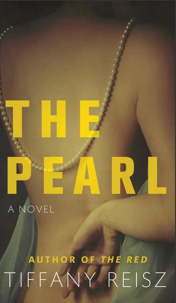 Produktbild: The Pearl | Tiffany Reisz