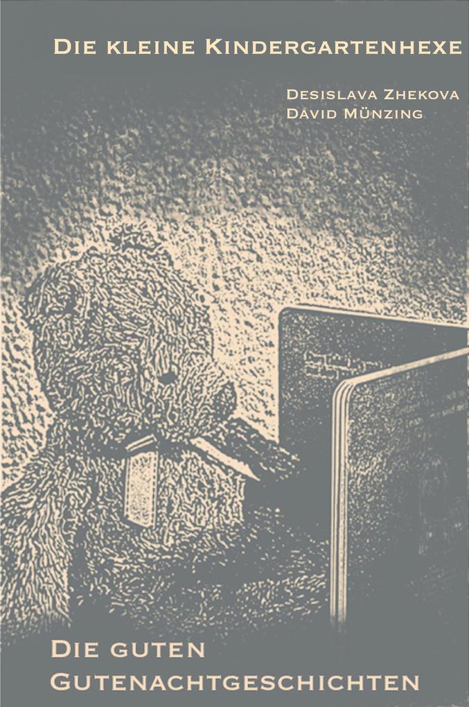 Produktbild: Die kleine Kindergartenhexe | Desislava Zhekova, David Münzing