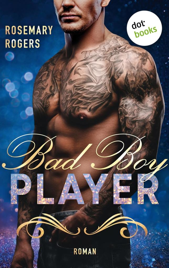 Produktbild: Bad Boy Player | Rosemary Rogers