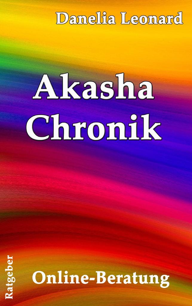 Produktbild: Akasha Chronik | Danelia Leonard