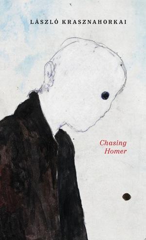 Produktbild: Chasing Homer | László Krasznahorkai