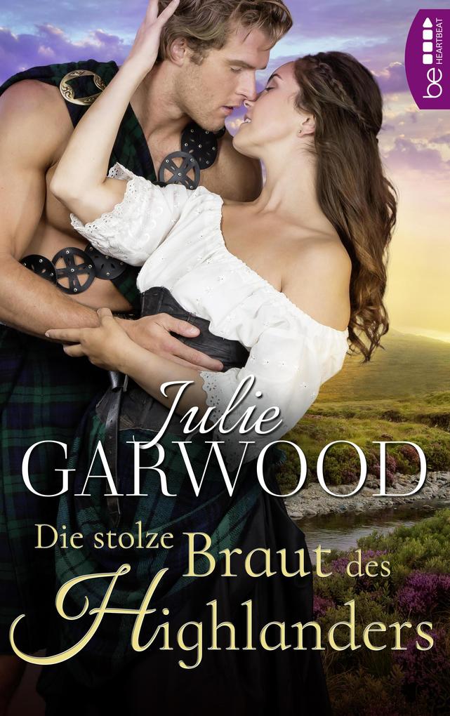 Produktbild: Die stolze Braut des Highlanders | Julie Garwood