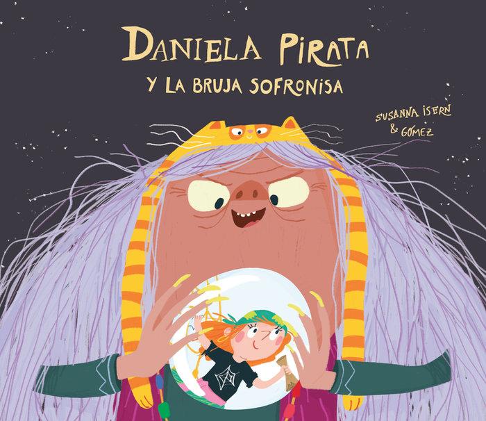 Produktbild: Daniela Pirata Y La Bruja Sofronisa | Susanna Isern