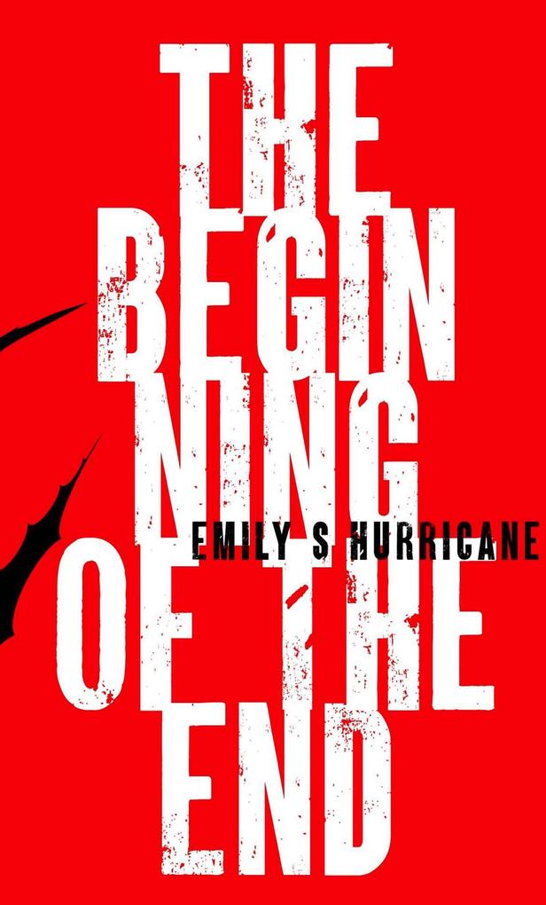 Produktbild: The Beginning of the End (Bloodlines, #1) | Emily S Hurricane
