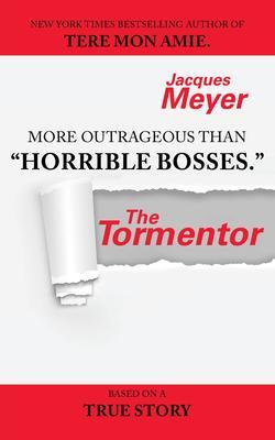 Produktbild: The Tormentor | Jacques Meyer