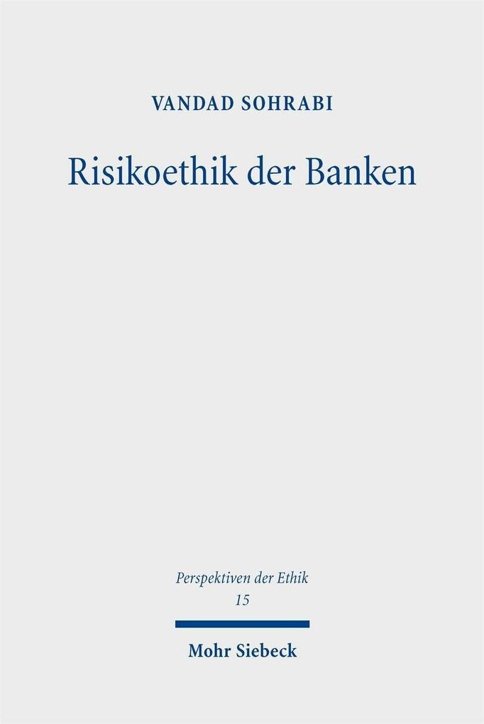 Produktbild: Risikoethik der Banken | Vandad Sohrabi