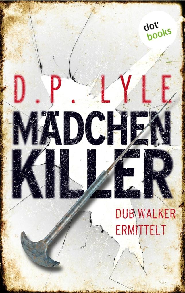Produktbild: Mädchenkiller | D. P. Lyle