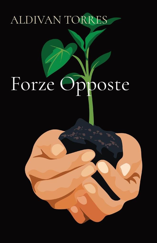 Produktbild: Forze Opposte | Aldivan Teixeira Torres