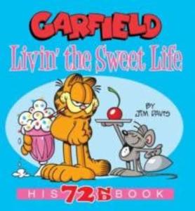 Produktbild: Garfield Livin' the Sweet Life | Jim Davis