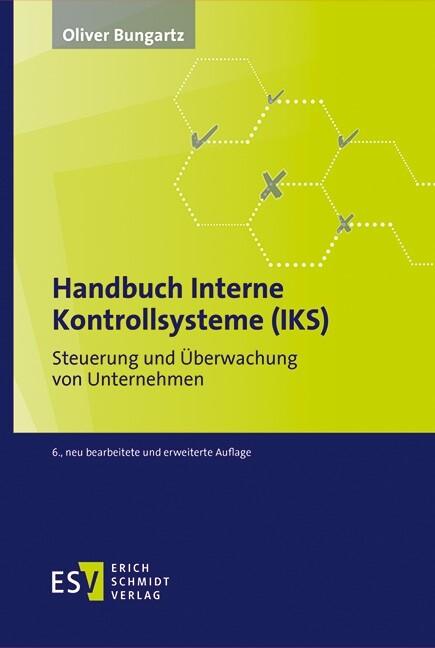 Produktbild: Handbuch Interne Kontrollsysteme (IKS) | Oliver Bungartz
