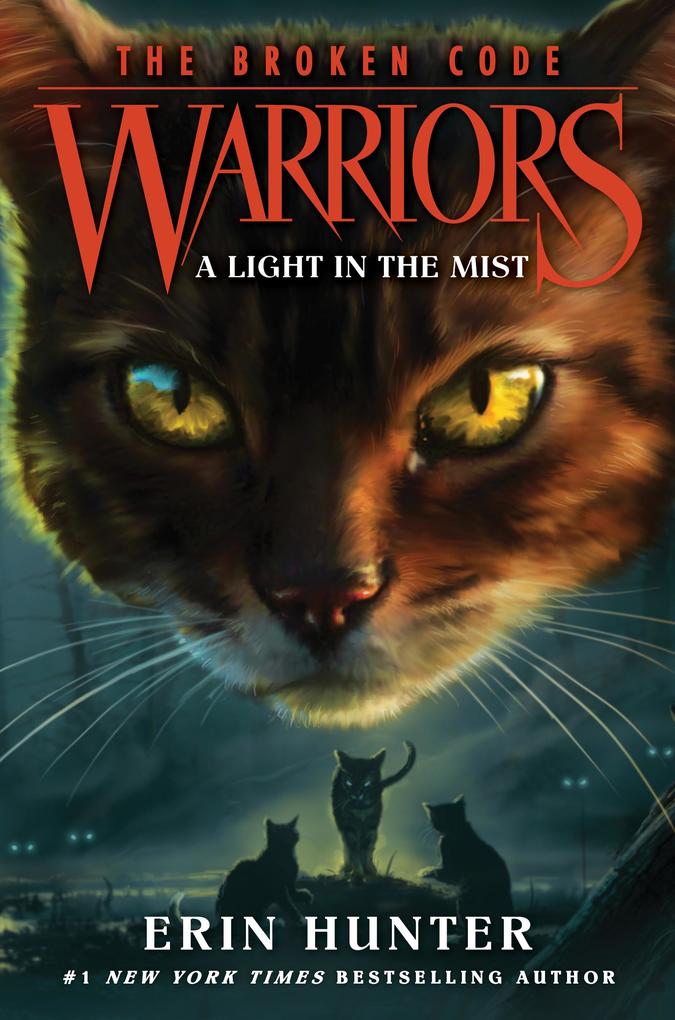 Produktbild: Warriors: The Broken Code #6: A Light in the Mist | Erin Hunter