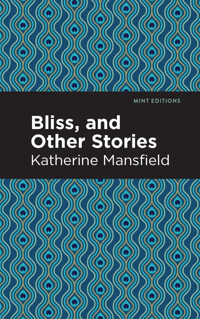 Produktbild: Bliss, and Other Stories | Katherine Mansfield