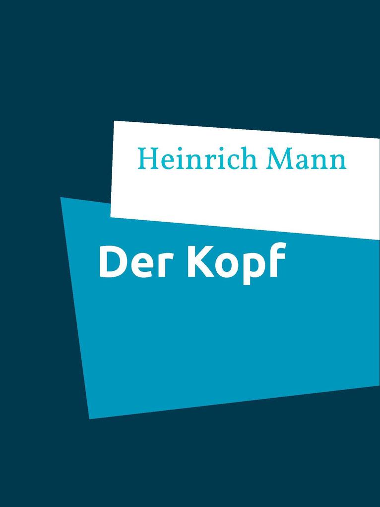 Produktbild: Der Kopf | Heinrich Mann