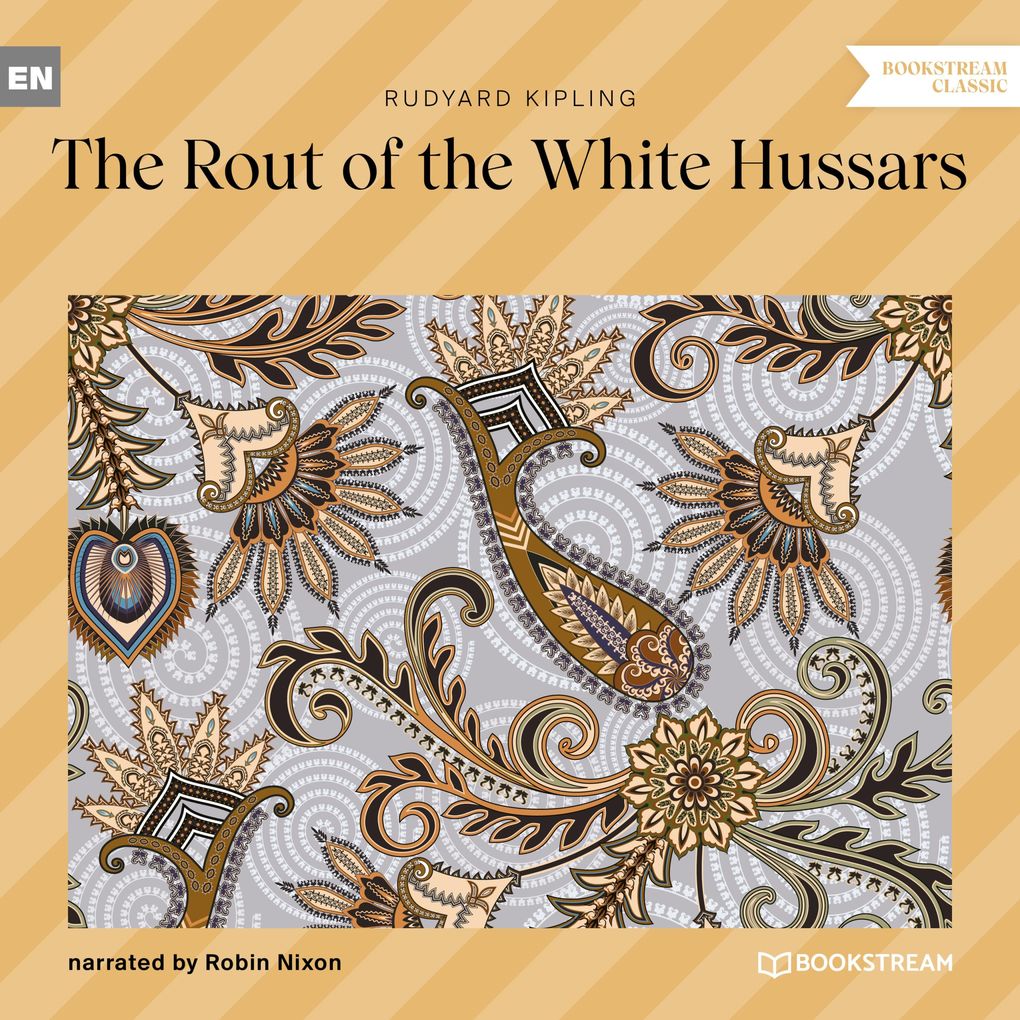 Produktbild: The Rout of the White Hussars | Rudyard Kipling