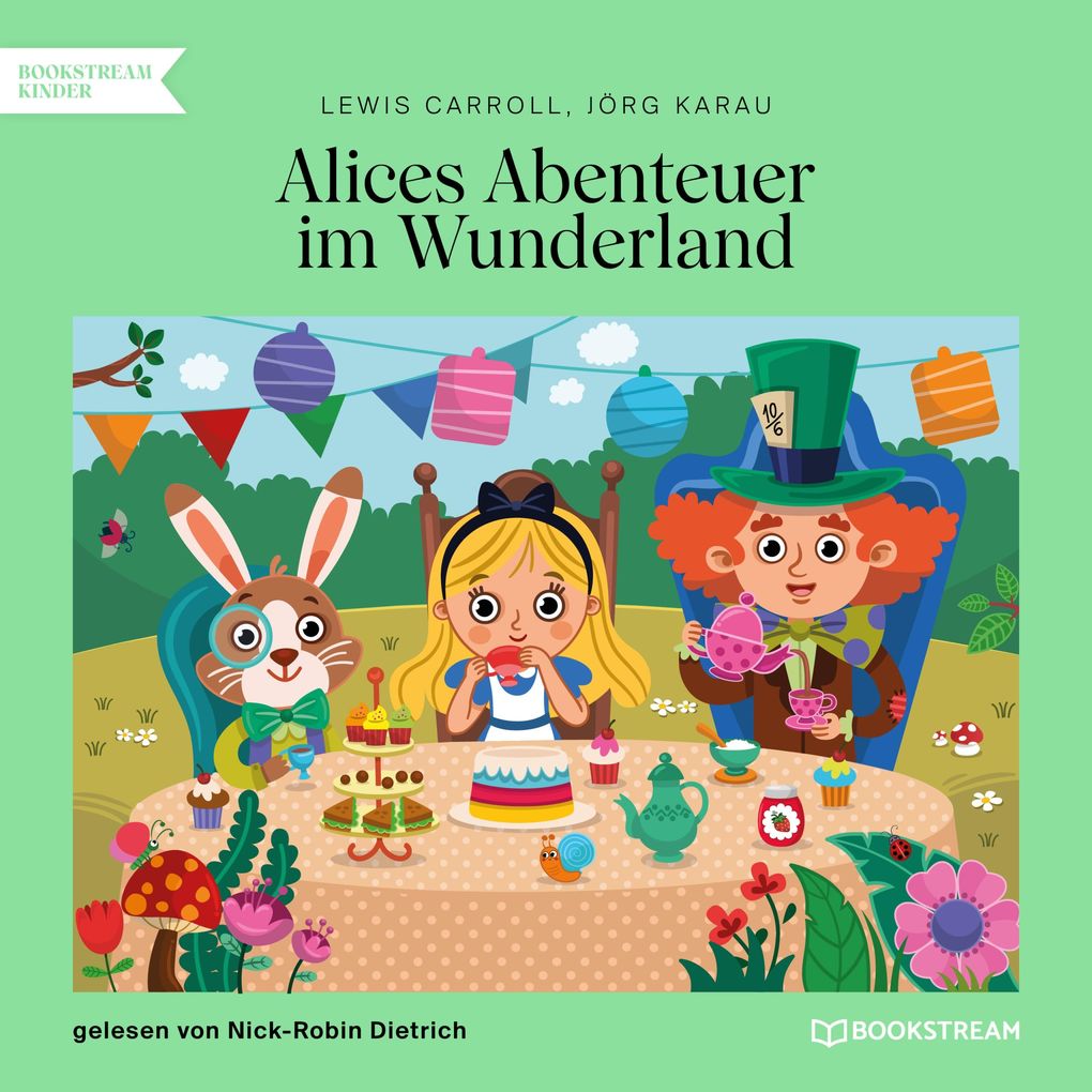 Produktbild: Alices Abenteuer im Wunderland | Lewis Carroll, Jörg Karau
