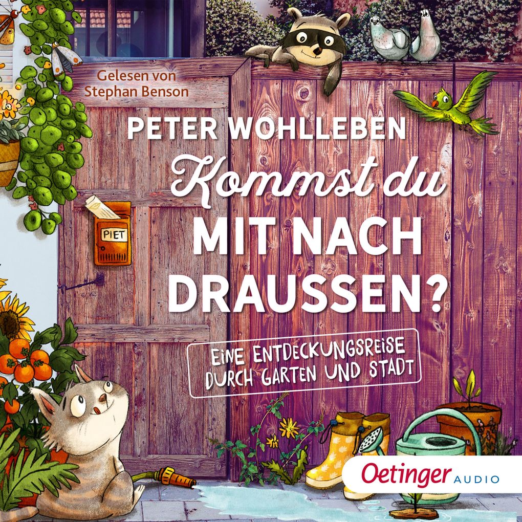 Produktbild: Kommst du mit nach draußen? Eine Entdeckungsreise durch Garten und Stadt | Peter Wohlleben