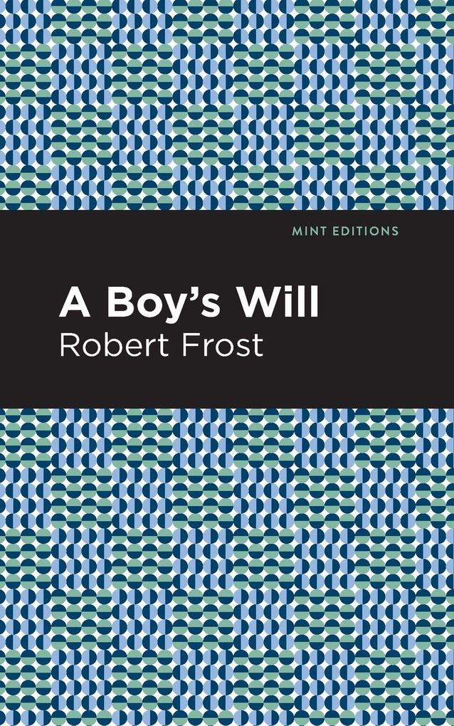 Produktbild: A Boy's Will | Robert Frost