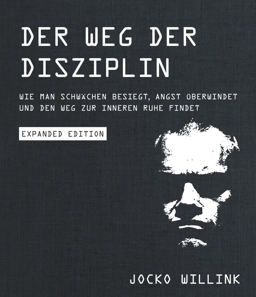 Produktbild: Der Weg der Disziplin - Expanded Edition | Jocko Willink