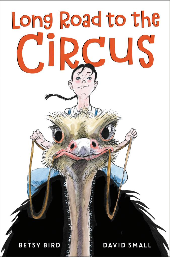 Produktbild: Long Road to the Circus | Betsy Bird