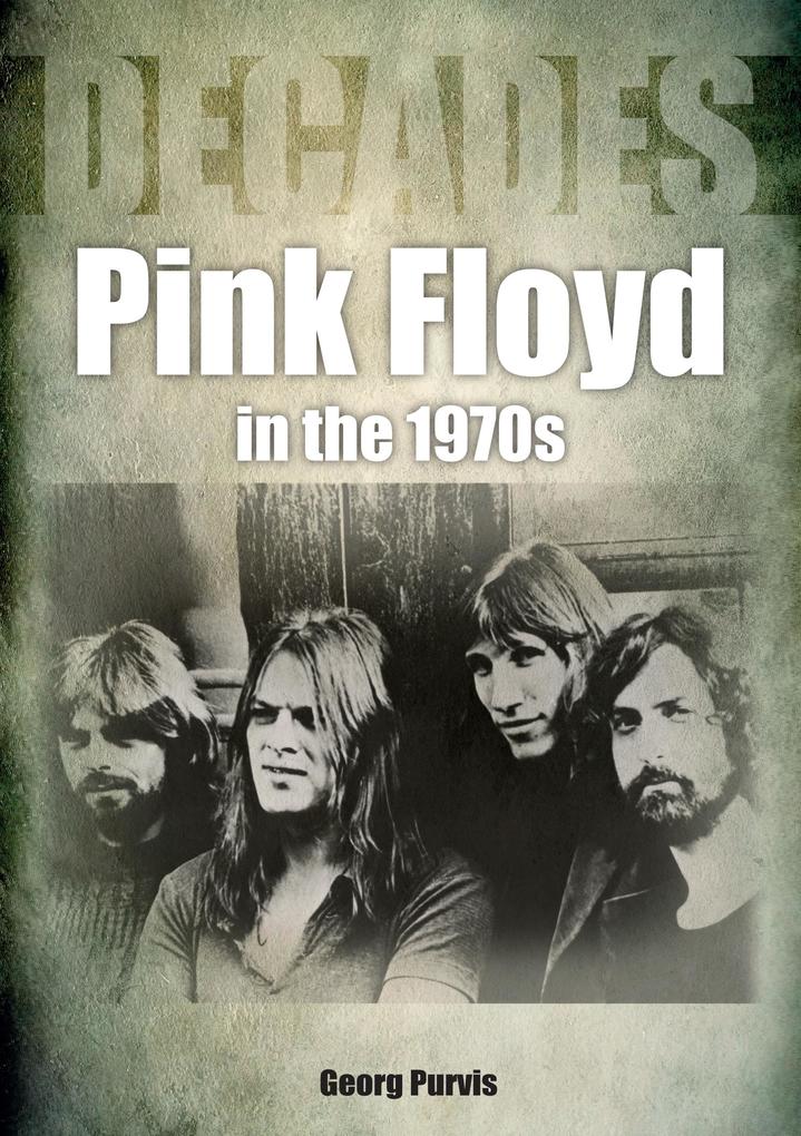 Produktbild: Pink Floyd in the 1970s | Georg Purvis