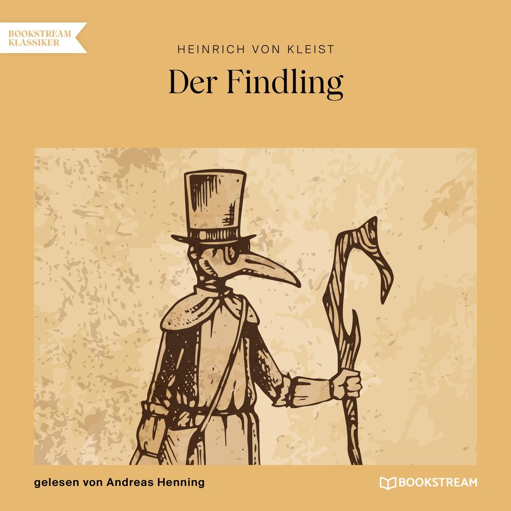 Produktbild: Der Findling | Heinrich von Kleist