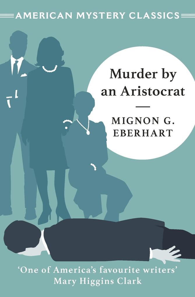 Produktbild: Murder by an Aristocrat | Mignon G Eberhart