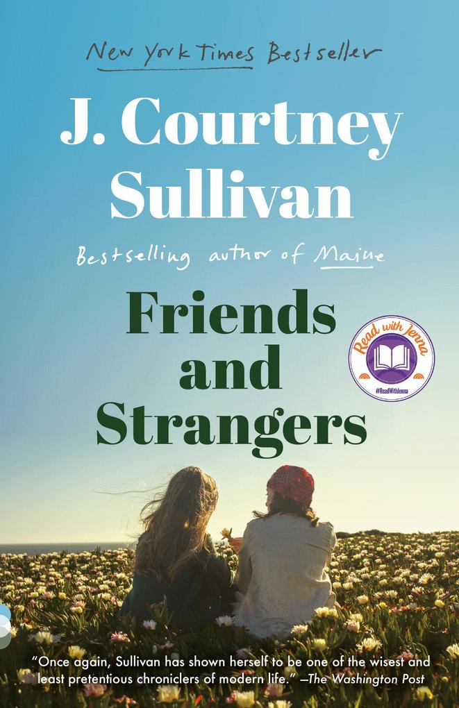 Produktbild: Friends and Strangers | J. Courtney Sullivan