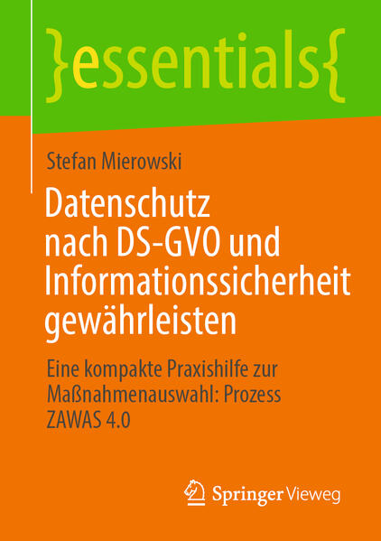 Produktbild: Datenschutz nach DS-GVO und Informationssicherheit gewährleisten | Stefan Mierowski