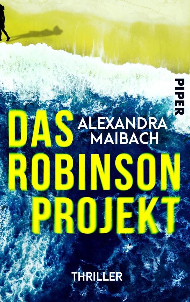 Produktbild: Das Robinson-Projekt | Alexandra Maibach