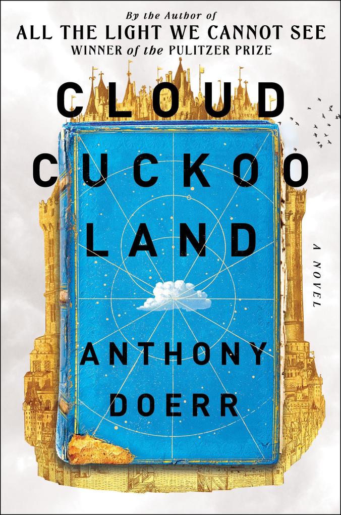 Produktbild: Cloud Cuckoo Land | Anthony Doerr