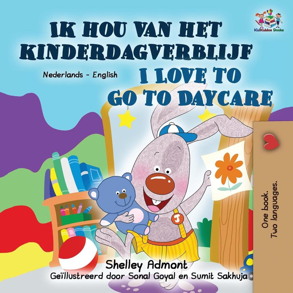 Produktbild: I Love to Go to Daycare (Dutch English Bilingual Book for Kids) | Shelley Admont, Kidkiddos Books