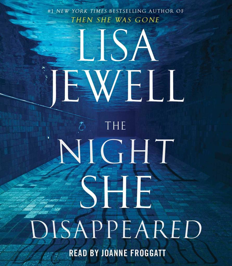 Produktbild: The Night She Disappeared | Lisa Jewell