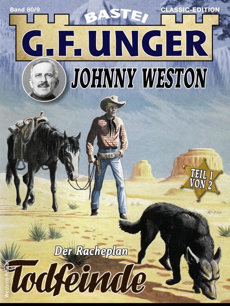 Produktbild: G. F. Unger Classics Johnny Weston 9 | G. F. Unger