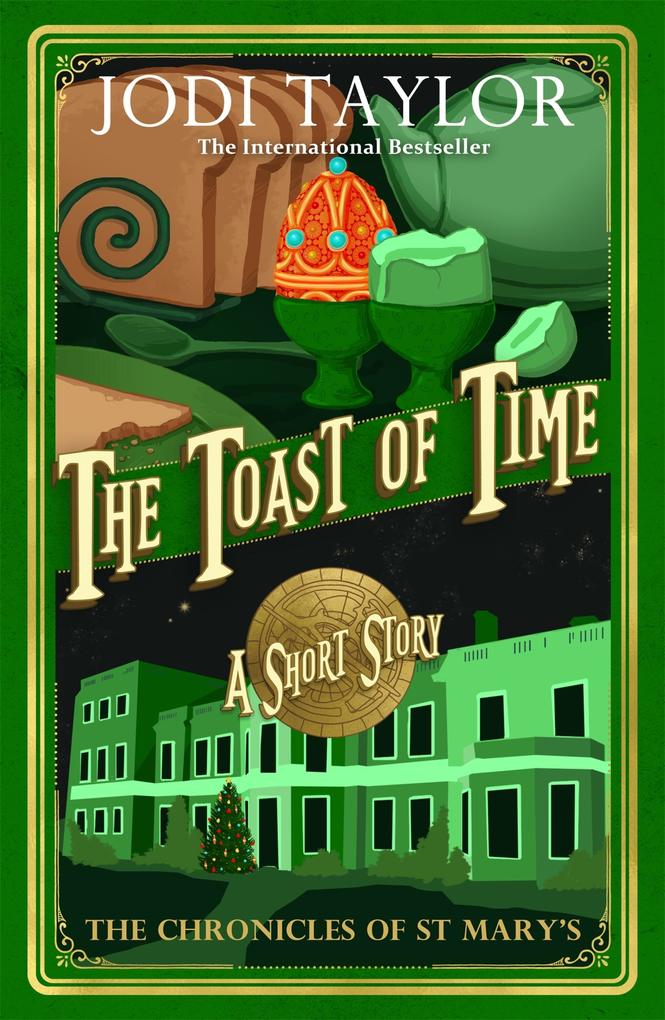 Produktbild: The Toast of Time | Jodi Taylor