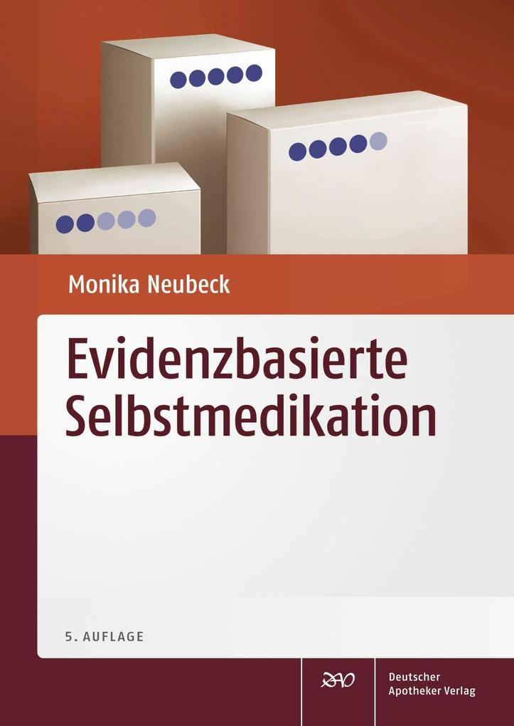 Produktbild: Evidenzbasierte Selbstmedikation | Monika Neubeck