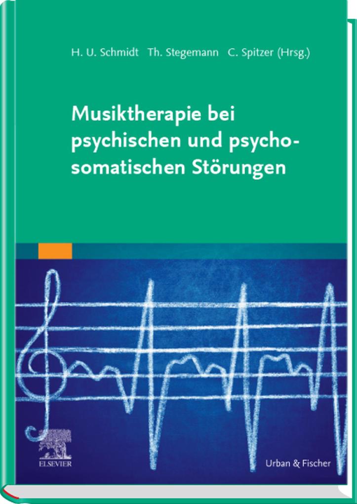 Produktbild: Musiktherapie bei psychischen und psychosomatischen Störungen