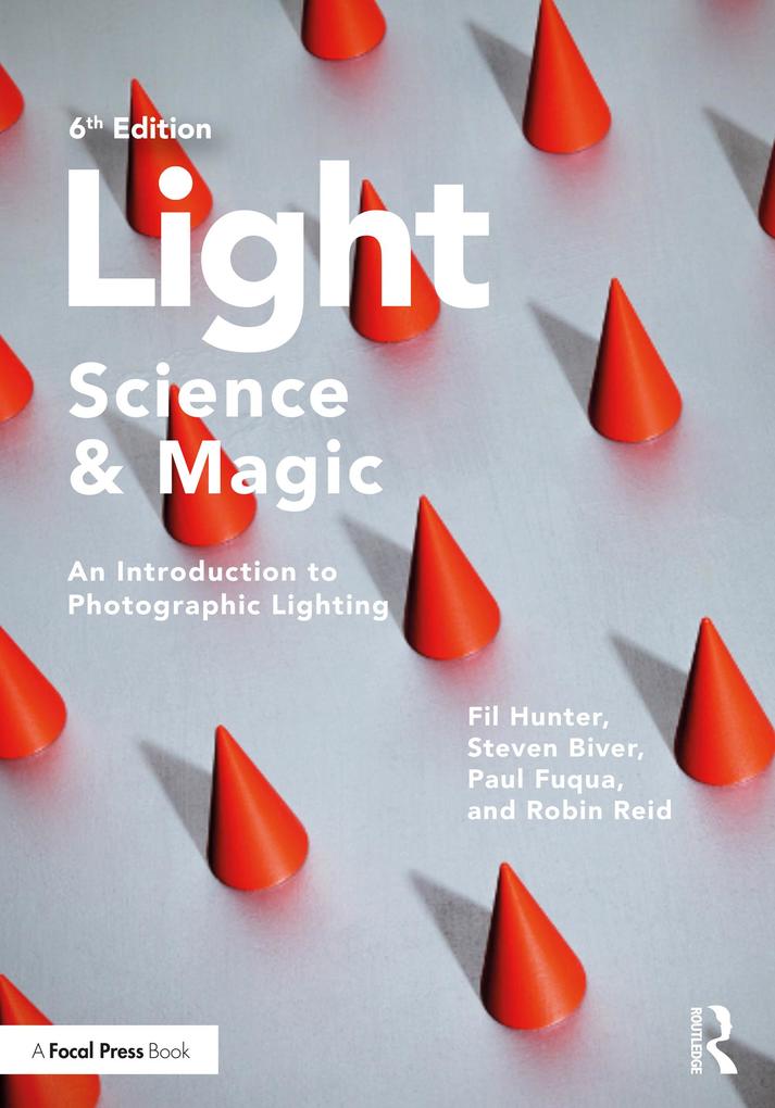 Produktbild: Light - Science & Magic | Fil Hunter, Steven Biver, Paul Fuqua, Robin Reid