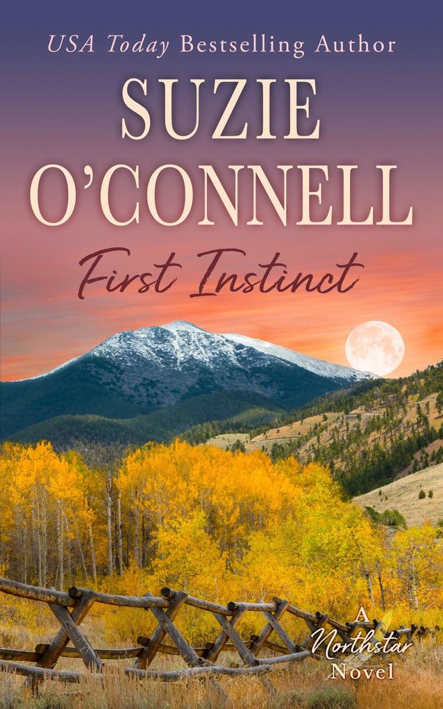Produktbild: First Instinct (Northstar, #1) | Suzie O'Connell