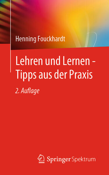 Produktbild: Lehren und Lernen - Tipps aus der Praxis | Henning Fouckhardt
