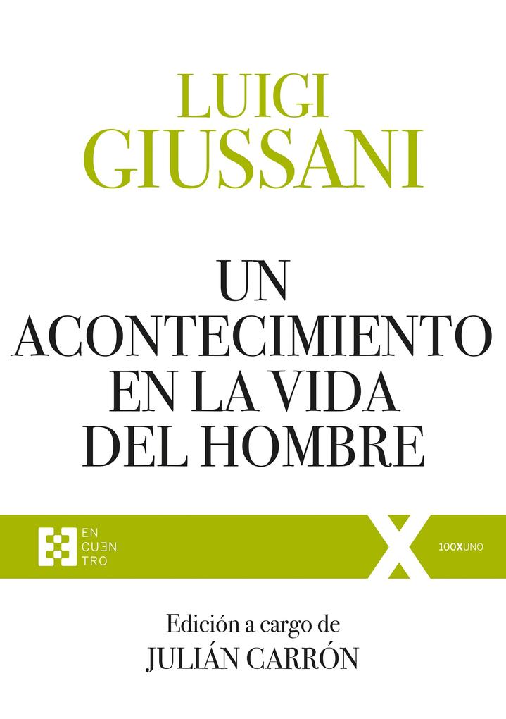 Produktbild: Un acontecimiento en la vida del hombre | Luigi Giussani