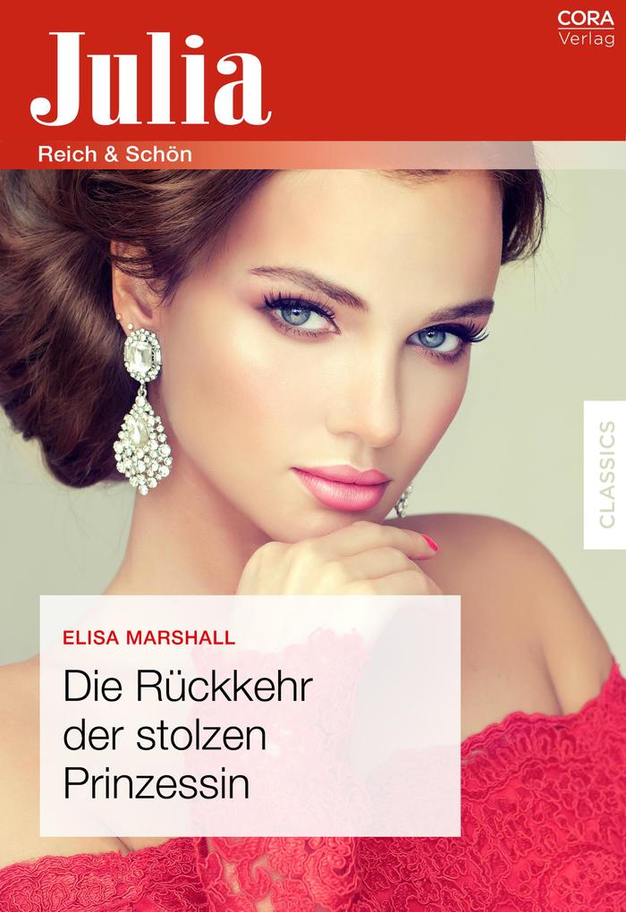 Produktbild: Die Rückkehr der stolzen Prinzessin | Elisa Marshall
