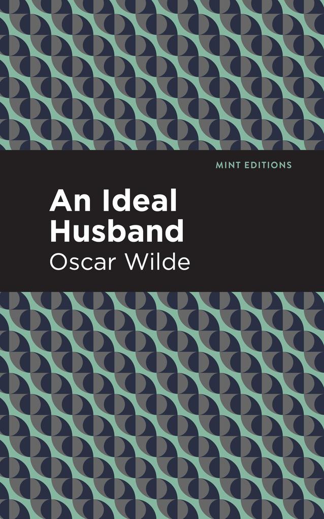 Produktbild: An Ideal Husband | Oscar Wilde