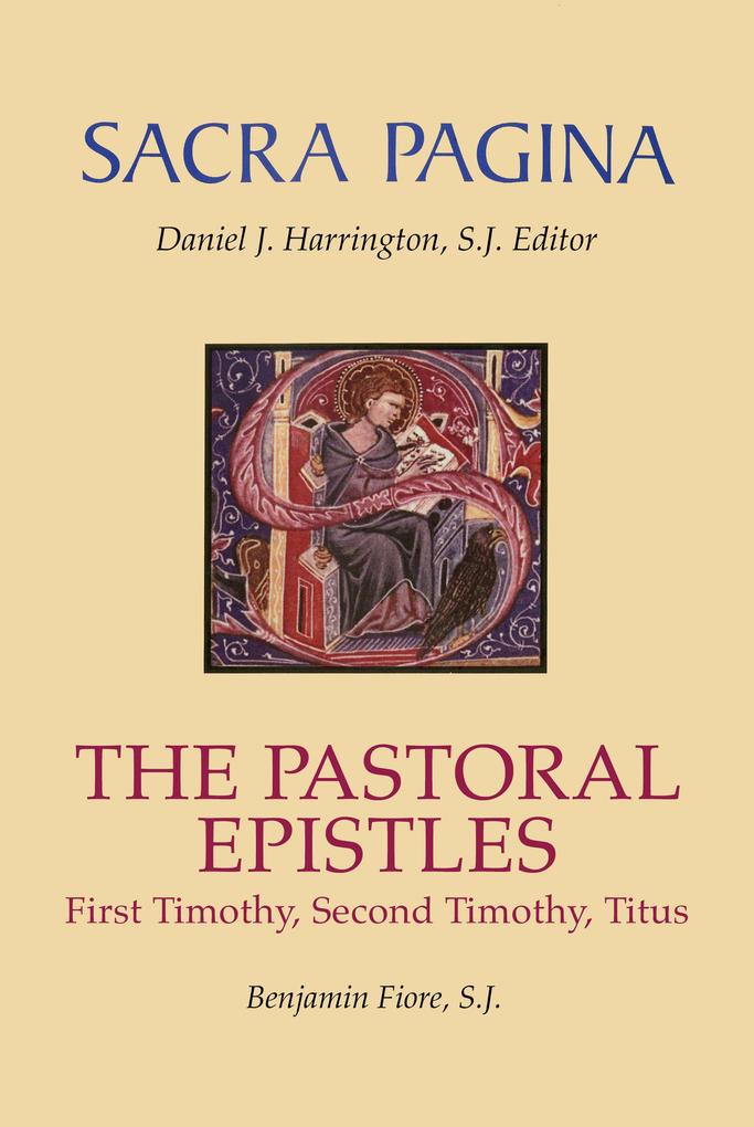 Produktbild: Sacra Pagina: The Pastoral Epistles | Benjamin Fiore