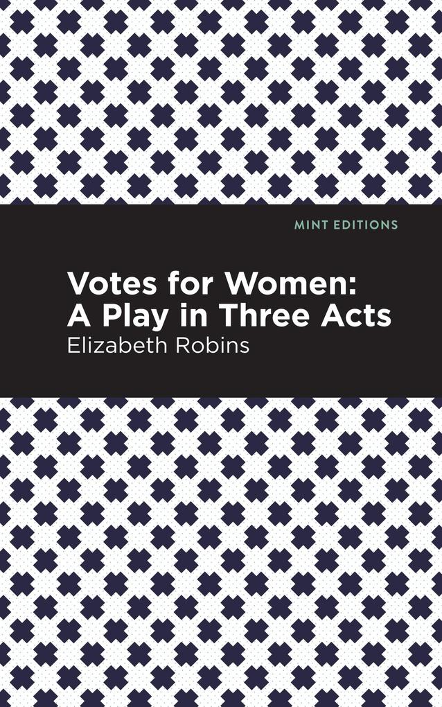 Produktbild: Votes for Women | Elizabeth Robins